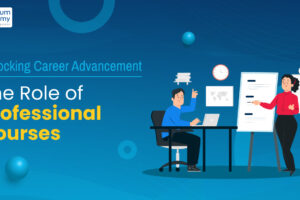 Unlocking Career Advancement: The Role of Professional Courses