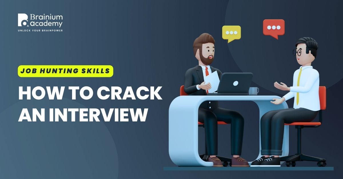 Job Hunting Skills: How To Crack An Interview